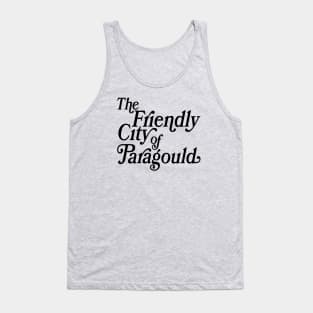 The Friendly City of Paragould Tank Top